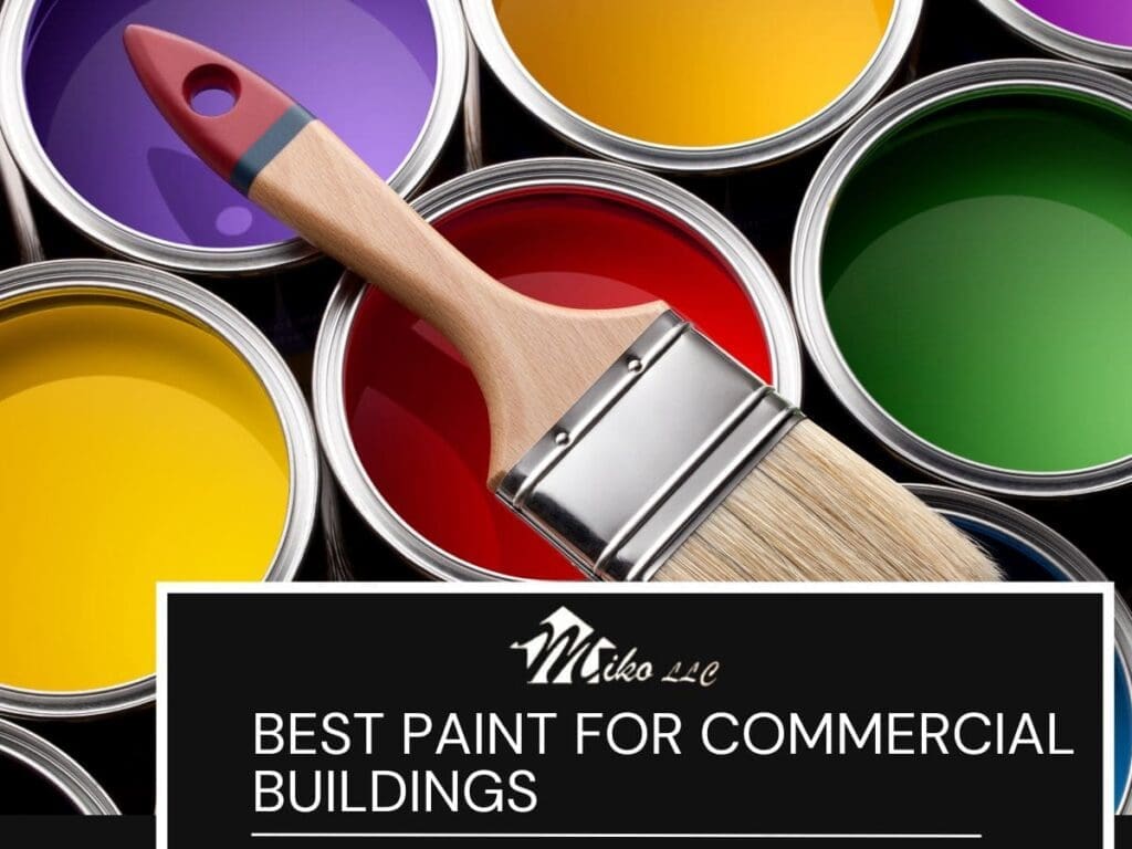 Best Paint for Commercial Buildings