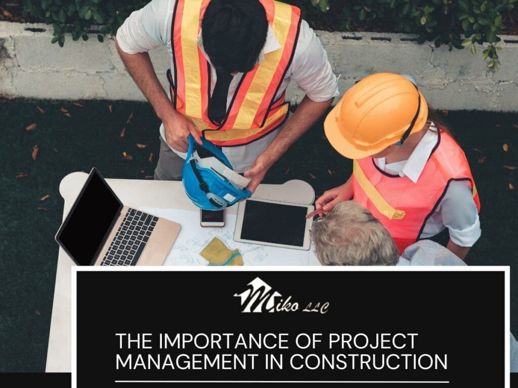 The Importance of Project Management in Construction